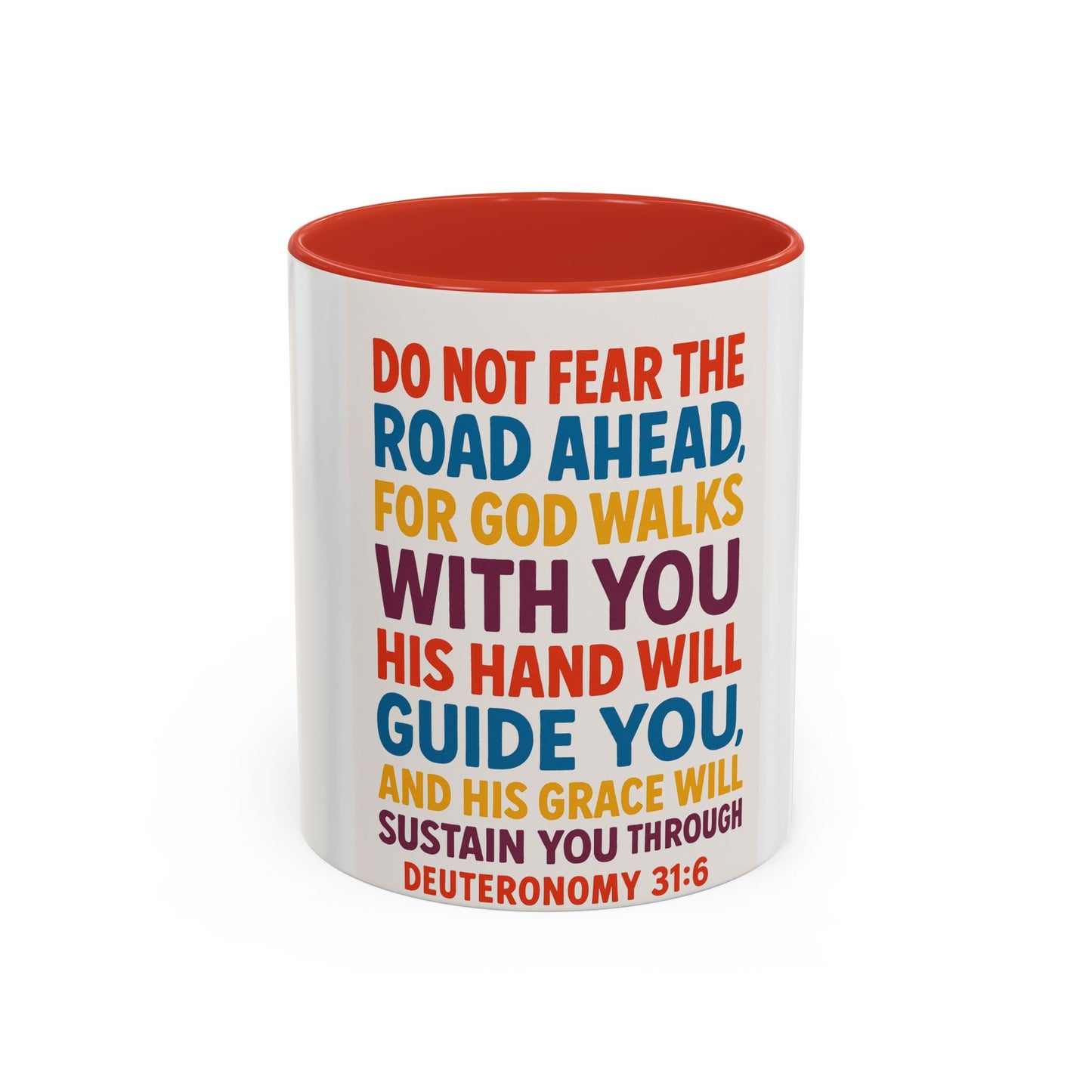 Inspirational Coffee Mug, Faith-Based Gift, Daily Motivation Cup, Christian Encouragement Drinkware, Deuteronomy 31:6