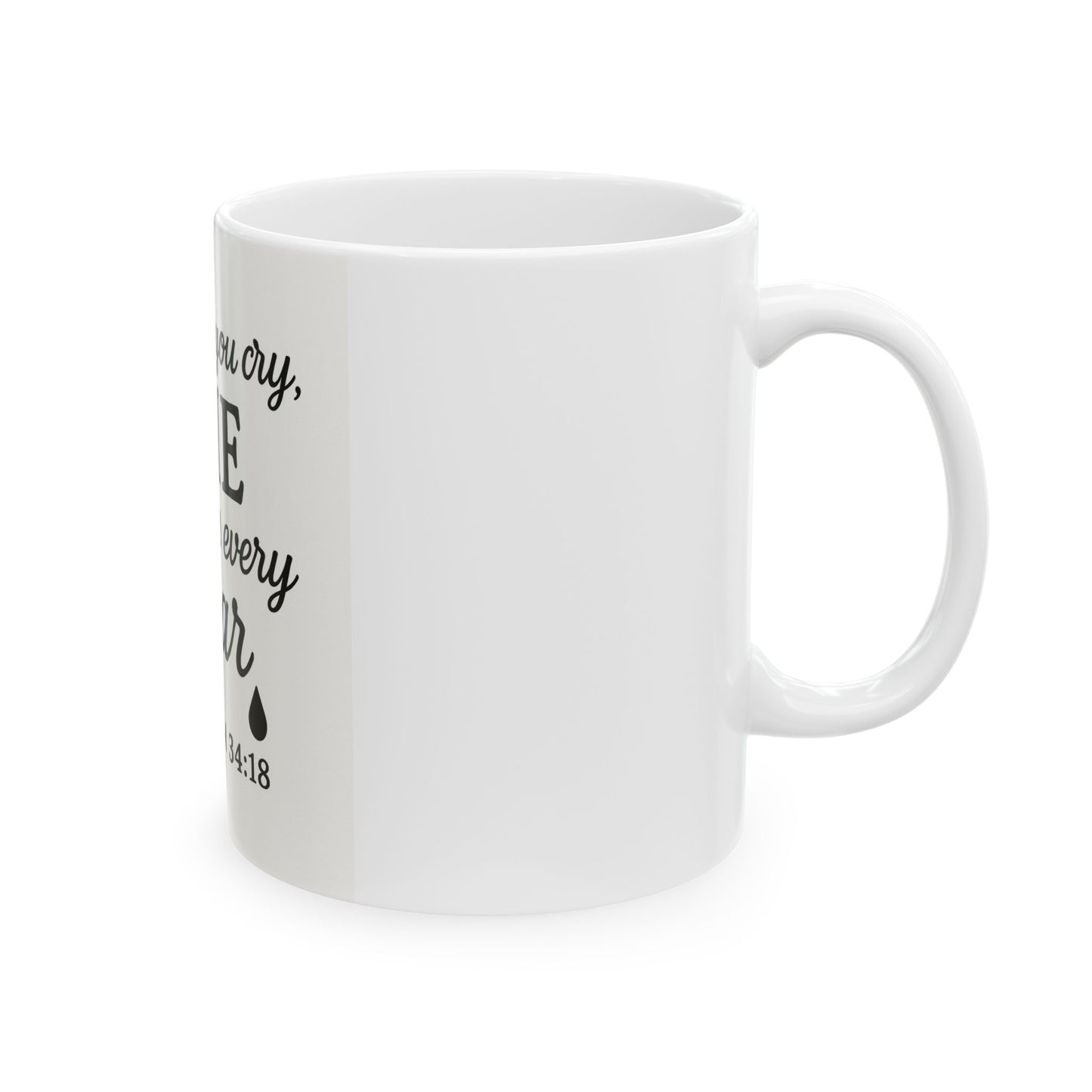 Mug - 'He Counts Every Tear' Inspirational Ceramic Mug, 11oz/15oz