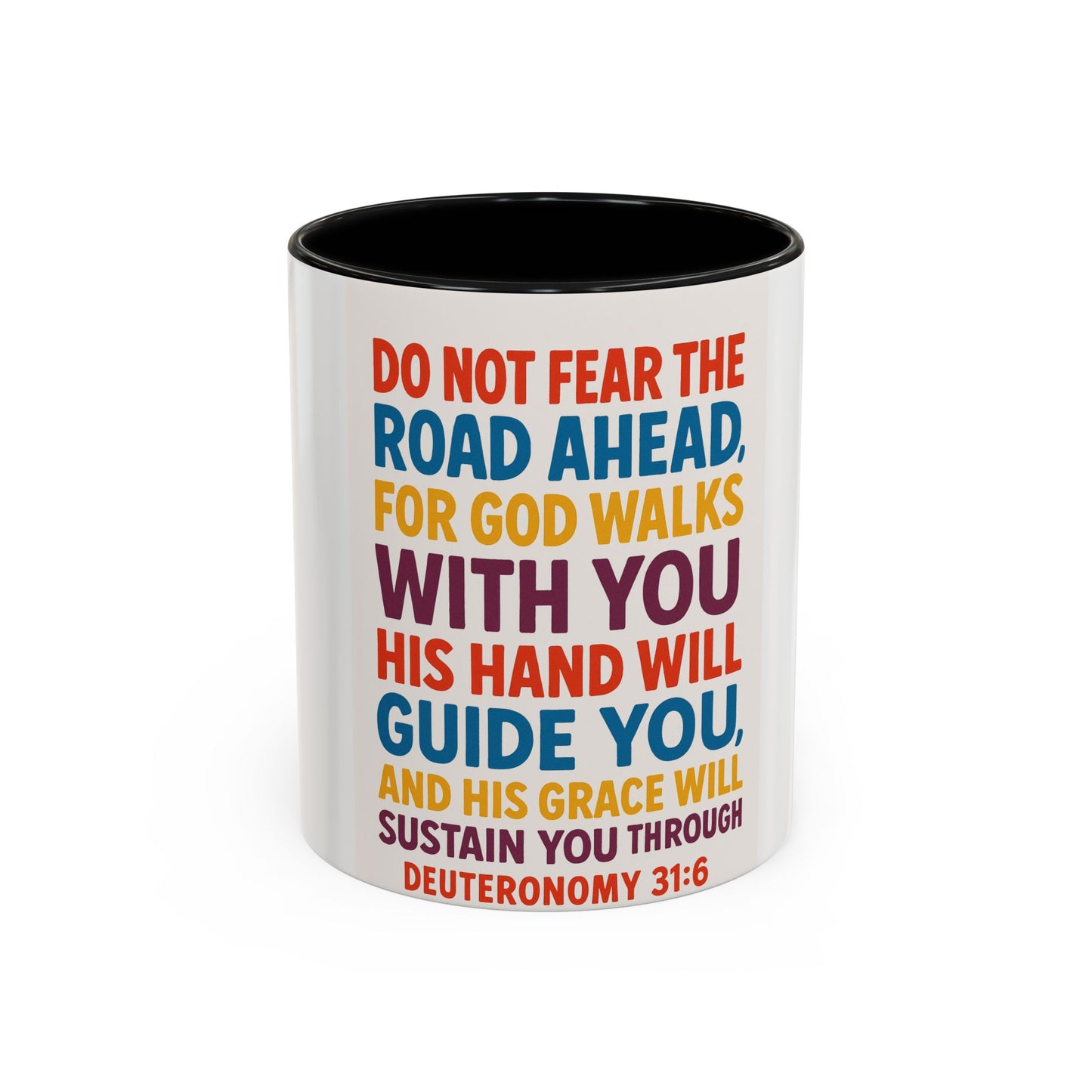 Inspirational Coffee Mug, Faith-Based Gift, Daily Motivation Cup, Christian Encouragement Drinkware, Deuteronomy 31:6