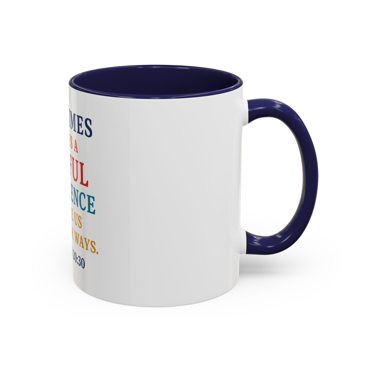 Mug - Proverbs 20:30 Change our ways Coffee Mug (11, 15oz)