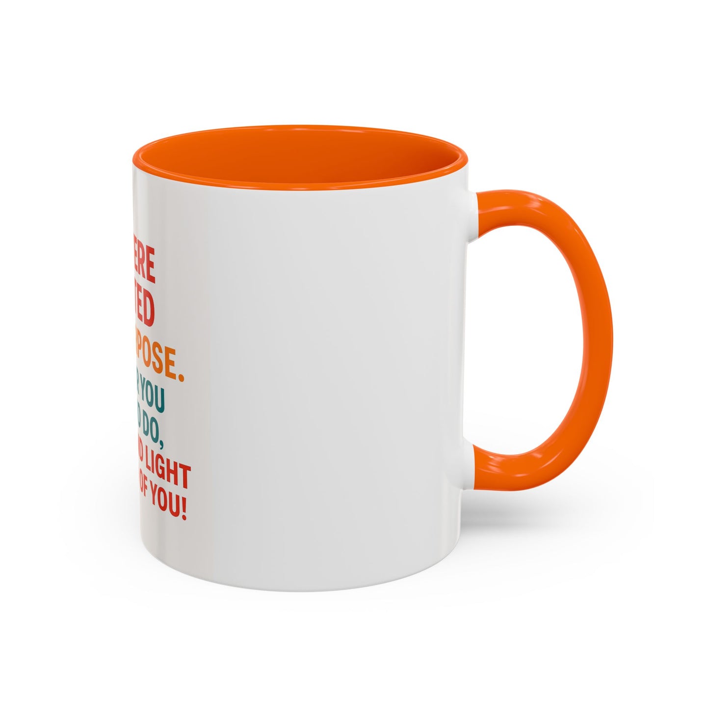 Mug You Were Created With Purpose 11oz