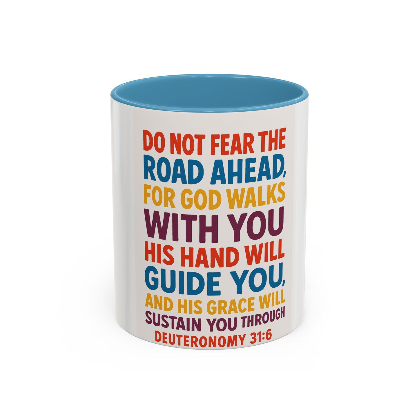 Inspirational Coffee Mug, Faith-Based Gift, Daily Motivation Cup, Christian Encouragement Drinkware, Deuteronomy 31:6