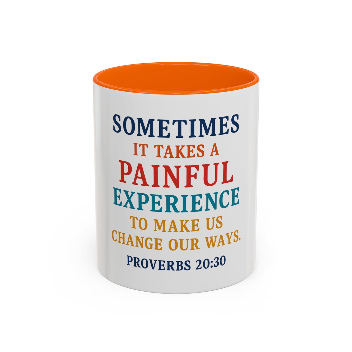 Mug - Proverbs 20:30 Change our ways Coffee Mug (11, 15oz)
