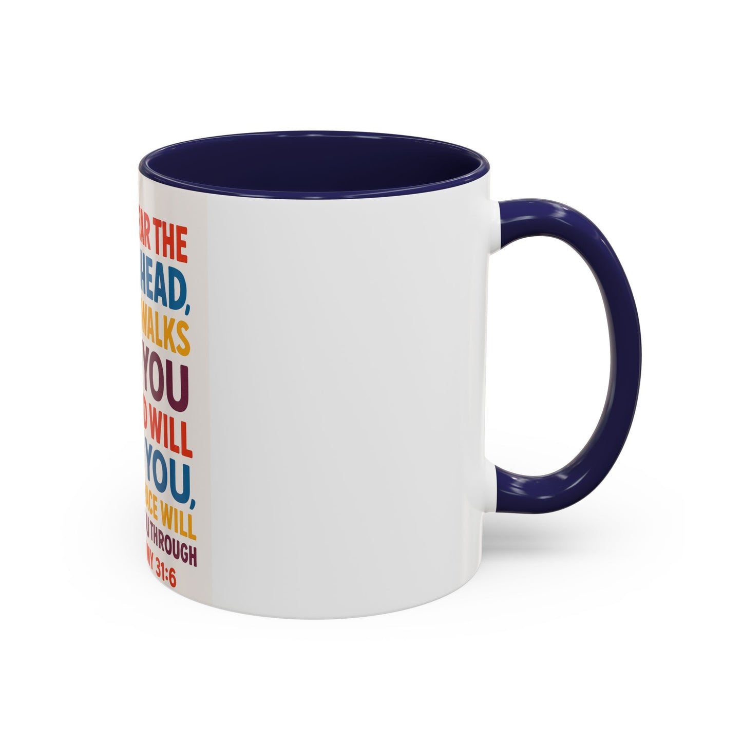 Inspirational Coffee Mug, Faith-Based Gift, Daily Motivation Cup, Christian Encouragement Drinkware, Deuteronomy 31:6