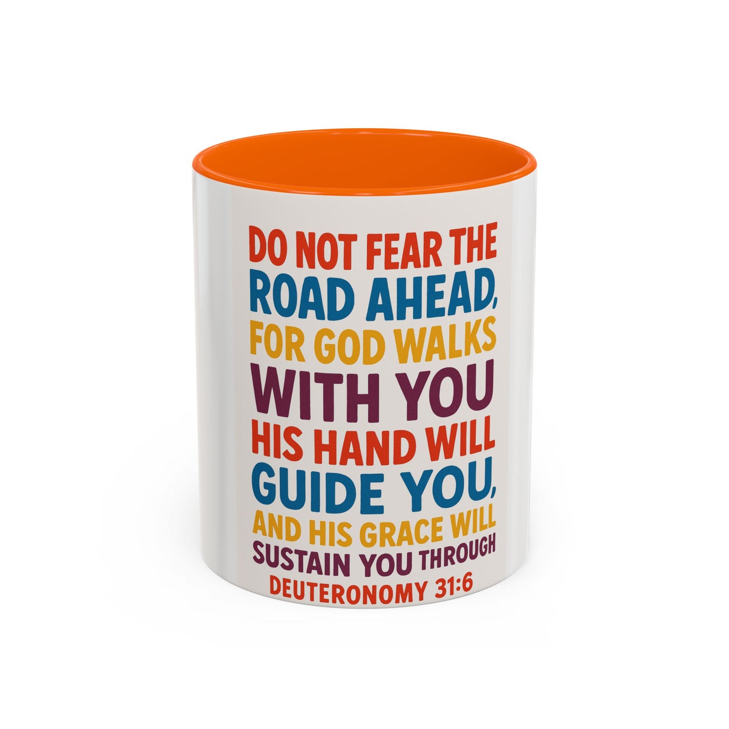 Inspirational Coffee Mug, Faith-Based Gift, Daily Motivation Cup, Christian Encouragement Drinkware, Deuteronomy 31:6
