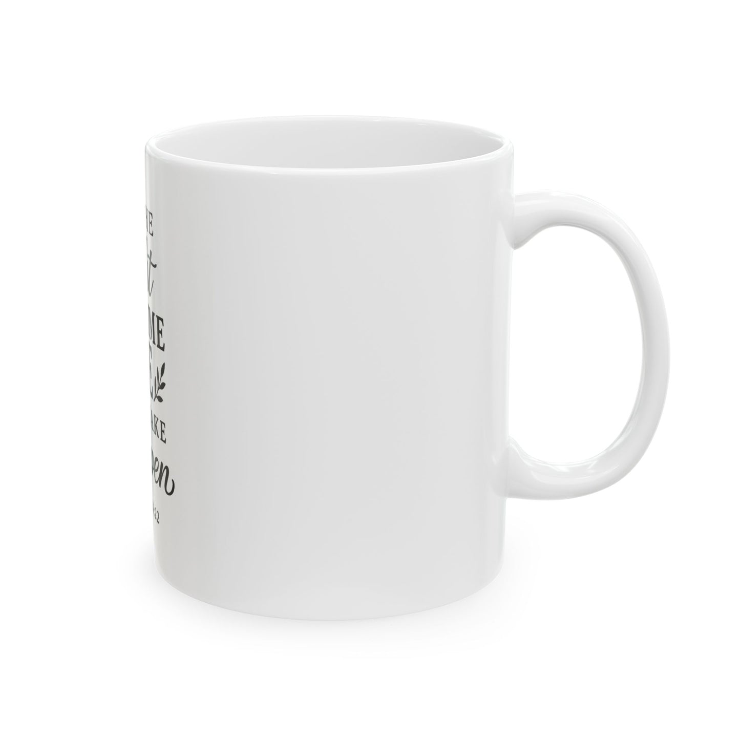 Mug - Bible Quote Isaiah 60:22 He Will Make It Happen