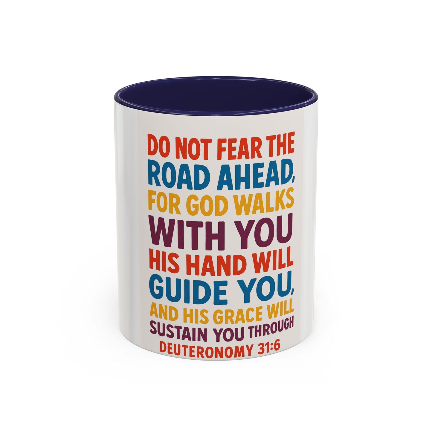 Inspirational Coffee Mug, Faith-Based Gift, Daily Motivation Cup, Christian Encouragement Drinkware, Deuteronomy 31:6
