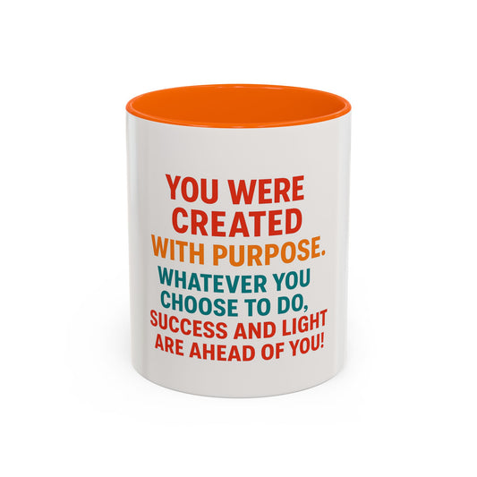 Mug You Were Created With Purpose 11oz