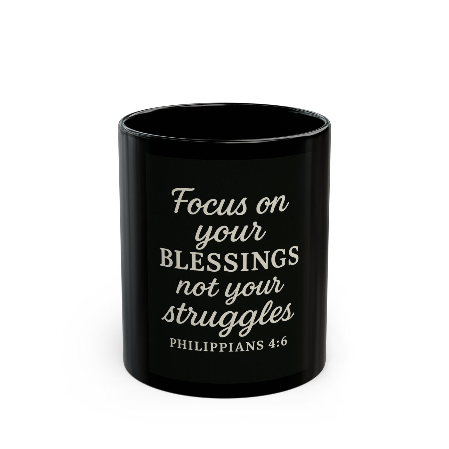 Mug - Focus On Your Blessings Black Mug (11oz, 15oz)