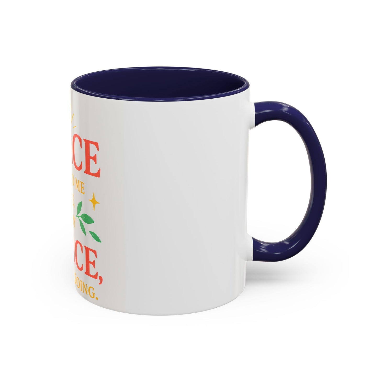 Mug - &quot;Grace will Carry You&quot; Spiritual Quote Coffee Mug (11, 15oz)