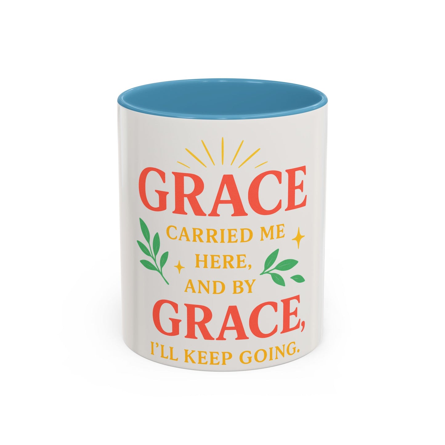 Mug - &quot;Grace will Carry You&quot; Spiritual Quote Coffee Mug (11, 15oz)