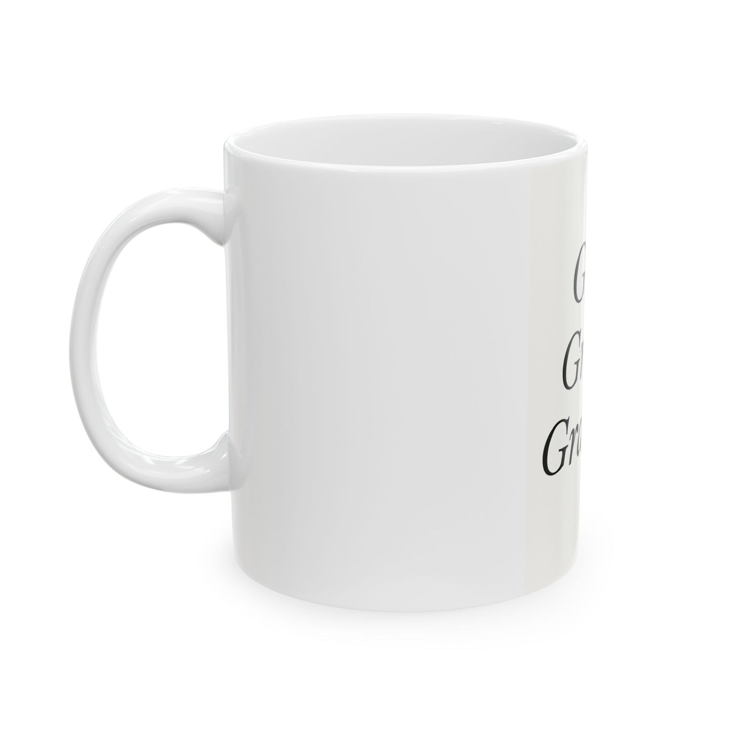 Inspirational Ceramic Mug - Grace, Growth, Gratitude, Coffee Cup, Gift for Friends, Motivational Mug, Home Décor